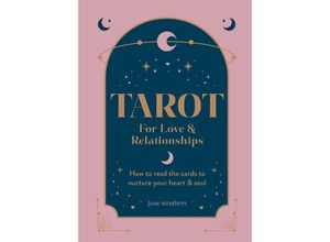 9781804192030 - Tarot for Love & Relationships - Jane Struthers Gebunden