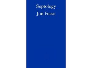 9781804270066 - Septology I-VII - Jon Fosse Kartoniert (TB)