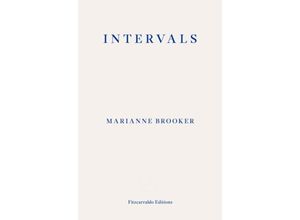 9781804270837 - Intervals - Marianne Brooker Kartoniert (TB)