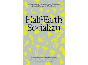 9781804290385 - Half-Earth Socialism - Troy Vettese Drew Pendergrass Kartoniert (TB)