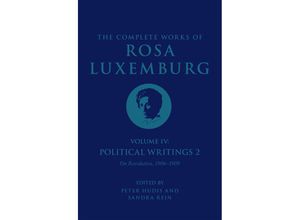 9781804290408 - The Complete Works of Rosa Luxemburg Volume IV - Rosa Luxemburg Kartoniert (TB)