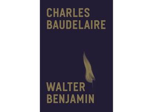 9781804290453 - Charles Baudelaire - Walter Benjamin Kartoniert (TB)