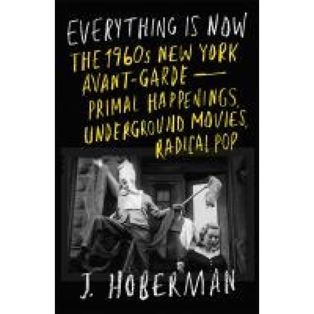 9781804290866 - Hoberman J Everything Is Now