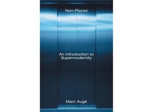 9781804292600 - Non-Places - Marc Augé Taschenbuch 9781804292600 - Non-Places - Marc Augé Taschenbuch