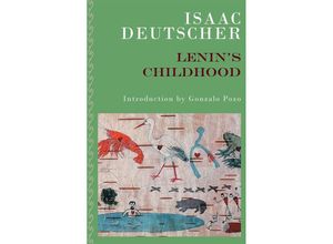 9781804292778 - Lenins Childhood - Isaac Deutscher Kartoniert (TB)