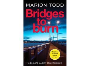 9781804362150 - Bridges to Burn - Marion Todd Kartoniert (TB)