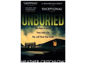 9781804362600 - Unburied A tense and unputdownable Scottish crime thriller - Heather Critchlow Kartoniert (TB)