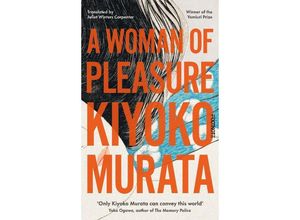9781804440889 - A Woman of Pleasure - Kiyoko Murata Kartoniert (TB)