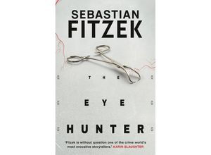 9781804542385 - The Eye Hunter - Sebastian Fitzek Taschenbuch