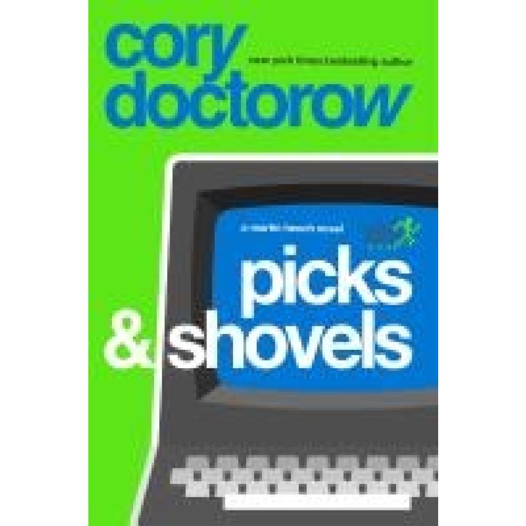 9781804547847 - Doctorow Cory Picks and Shovels