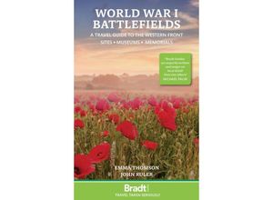 9781804691366 - World War I Battlefields A Travel Guide to the Western Front Sites Museums Memorials - Emma Thomson John Ruler Taschenbuch