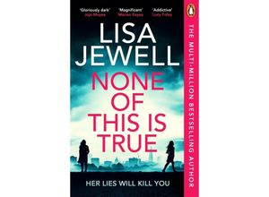 9781804940204 - None of This is True - Lisa Jewell Kartoniert (TB)