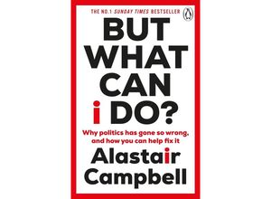 9781804943137 - But What Can I Do? - Alastair Campbell Kartoniert (TB)