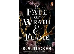 9781804944998 - A Fate of Wrath and Flame - K A Tucker Kartoniert (TB)