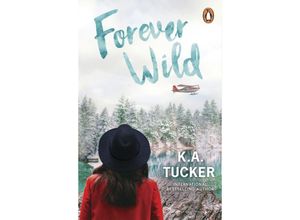 9781804947210 - Forever Wild - K A Tucker Kartoniert (TB)