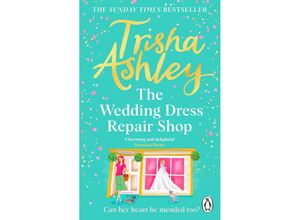 9781804991930 - The Wedding Dress Repair Shop - Trisha Ashley Taschenbuch