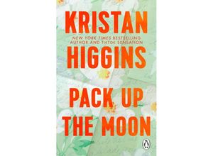 9781804993002 - Pack Up the Moon - Kristan Higgins Kartoniert (TB)