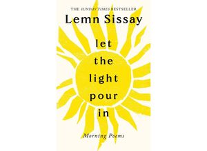 9781805301134 - Let the Light Pour In - Lemn Sissay Gebunden