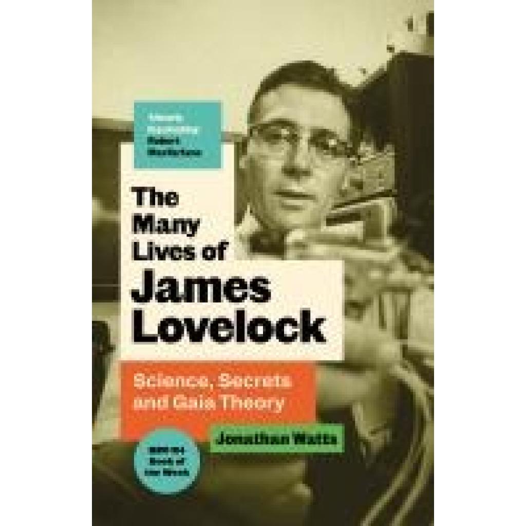 9781805302872 - Watts Jonathan The Many Lives of James Lovelock