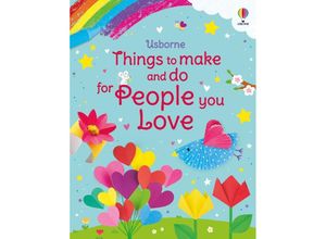 9781805312192 - Things to Make and Do for People You Love - Kate Nolan Kartoniert (TB)