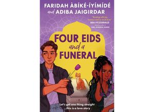 9781805312970 - Four Eids and a Funeral - Faridah Àbíké-Íyímídé Adiba Jaigirdar Kartoniert (TB)