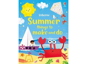 9781805314585 - Summer Things to Make and Do - Kate Nolan Kartoniert (TB)