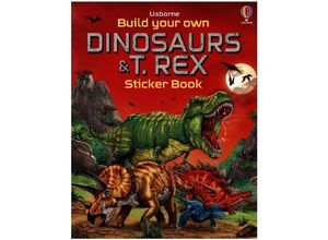 9781805315810 - Build Your Own Dinosaurs and T Rex Sticker Book - Simon Tudhope Sam Smith Kartoniert (TB)