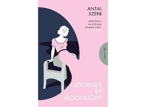9781805330240 - Journey by Moonlight - Antal Szerb Taschenbuch