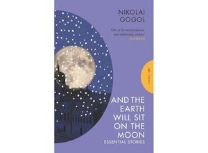 9781805330332 - And the Earth Will Sit on the Moon - Nikolai Gogol Taschenbuch