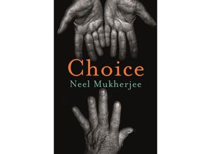 9781805461043 - Choice - Neel Mukherjee Kartoniert (TB)