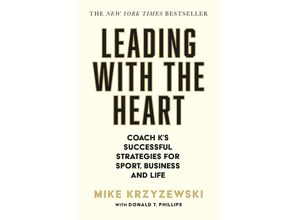 9781805462323 - Leading with the Heart - Mike Krzyzewski Kartoniert (TB)