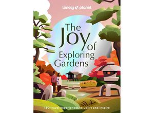 9781837580590 - The Joy of Exploring Gardens Gebunden
