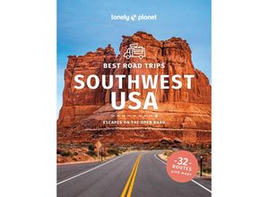 9781837581924 - Best Road Trips Southwest USA - Anthony Ham Amy Balfour Alison Bing Stephen Lioy Carolyn McCarthy Hugh McNaughtan Christopher Pitts Ryan Berkmoes Benedict Walker Kartoniert (TB)