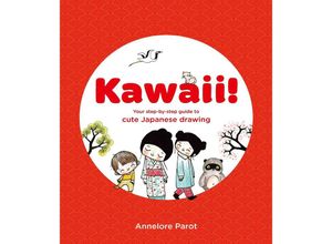 9781837760404 - KAWAII! - Annelore Parot Kartoniert (TB)