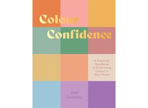 9781837830282 - Colour Confidence - Jessica Sowerby Gebunden