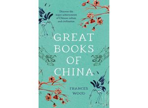 9781837930210 - Great Books of China - Frances Wood Taschenbuch