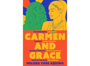 9781837931231 - Carmen and Grace - Melissa Coss Aquino Kartoniert (TB)