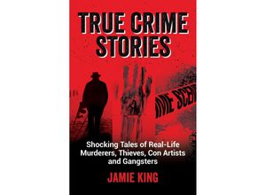 9781837990078 - True Crime Stories - Jamie King Taschenbuch