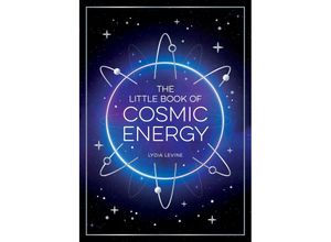 9781837993093 - The Little Book of Cosmic Energy - Lydia Levine Taschenbuch