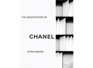 9781838663308 - Peter Marino The Architecture of Chanel - Peter Marino Gebunden