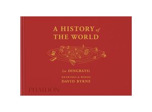 9781838665111 - A History of the World (in Dingbats) - Alex Kalman David Byrne Gebunden