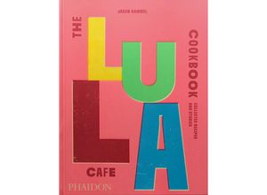 9781838667535 - The Lula Cafe Cookbook - Jason Hammel Gebunden