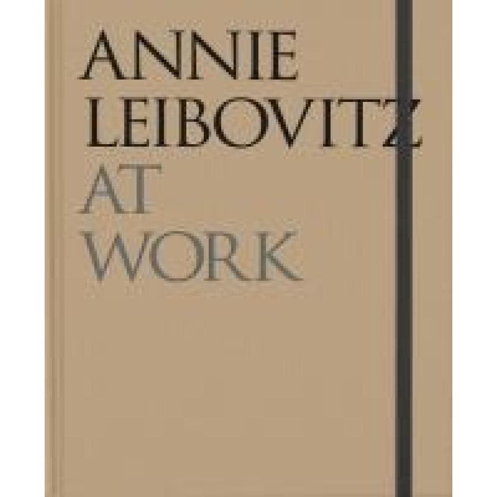 9781838668204 - Leibovitz Annie Annie Leibovitz At Work