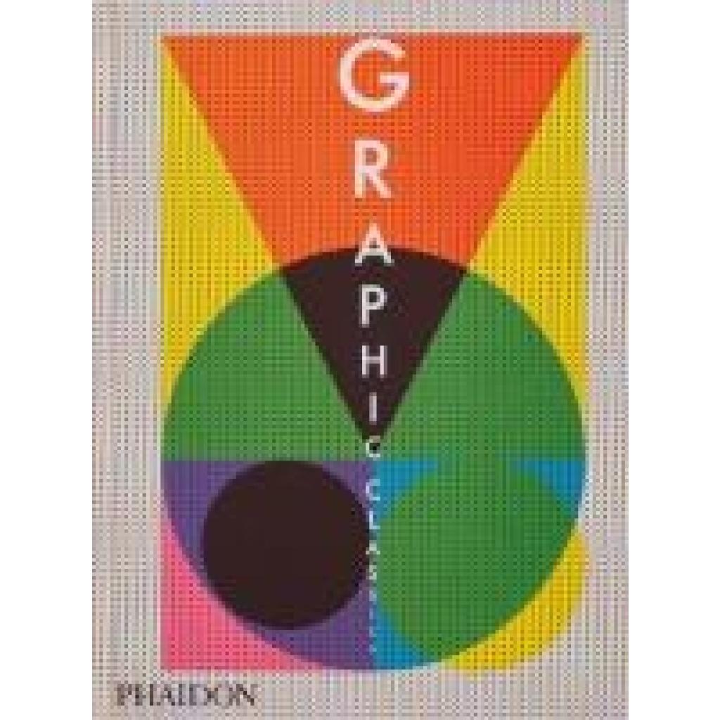 9781838668426 - Phaidon Editors Graphic Classics