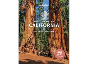 9781838691172 - Lonely Planet Best Day Walks California - Amy C Balfour Ray Bartlett Gregor Clark Ashley Harrell Kartoniert (TB)