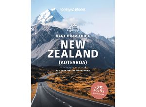 9781838691288 - Lonely Planet Best Road Trips New Zealand - Peter Dragicevich Brett Atkinson Andrew Bain Monique Perrin Charles Rawlings-Way Tasmin Waby Kartoniert (TB)