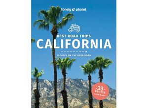 9781838691615 - Best Road Trips California - Andrew Bender Brett Atkinson Amy Balfour Alison Bing Cristian Bonetto Celeste Brash Jade Bremner Bailey Freeman Michael Grosberg Ashley Harrell Mark Johanson Wendy Yanagihara Kartoniert (TB)