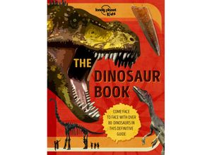 9781838694647 - The Fact Book   Lonely Planet Kids The Dinosaur Book - Anne Rooney Gebunden