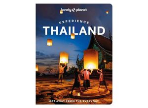 9781838694869 - Lonely Planet Experience Thailand - Barbara Woolsey Amy Bensema Megan Leon Kartoniert (TB)