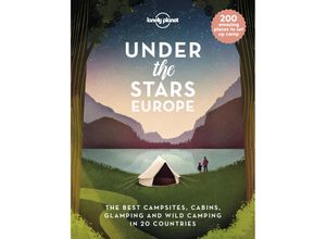 9781838694975 - Lonely Planet   Lonely Planet Under the Stars - Europe - Lonely Planet Gebunden